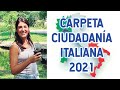 100% CARPETA CIUDADANÍA ITALIANA SIN GESTOR (2021 PASO A PASO)
