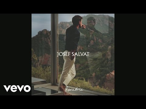 Josef Salvat - Paradise (Official Audio)