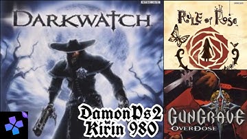 DamonPs2, Darkwatch, Rule of Rose, Gungrave Overdose, gametest kirin 980.