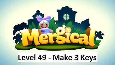 Mergical Level 49 - Make 3 Keys