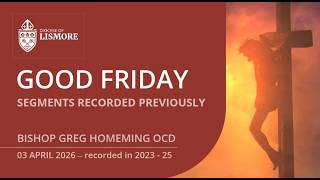 GOOD FRIDAY 2026 with Bishop Greg Homeming  | St Carthages Cathedral l Lismore