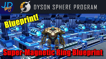 Super Magnetic Rings Blueprint🌌 EP59 🪐 Dyson Sphere Program Lets Play Walkthrough Guide Tutorial
