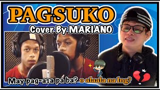 PAGSUKO - MARIANO COVER SONG | REACTION VIDEO | @SY TALENT | @Ka Job Low