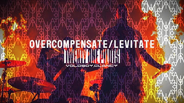 Overcompensate/Levitate - Twenty One Pilots (UPDATED)