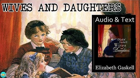 Wives and Daughters - Videobook Part 3/3 🎧 Audiobook with Scrolling Text 📖
