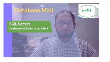 SQL Server Database Mail Demo using SSMS