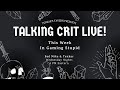 Talking crit live  this week in gaming stupid  tonight  8 pm eastern