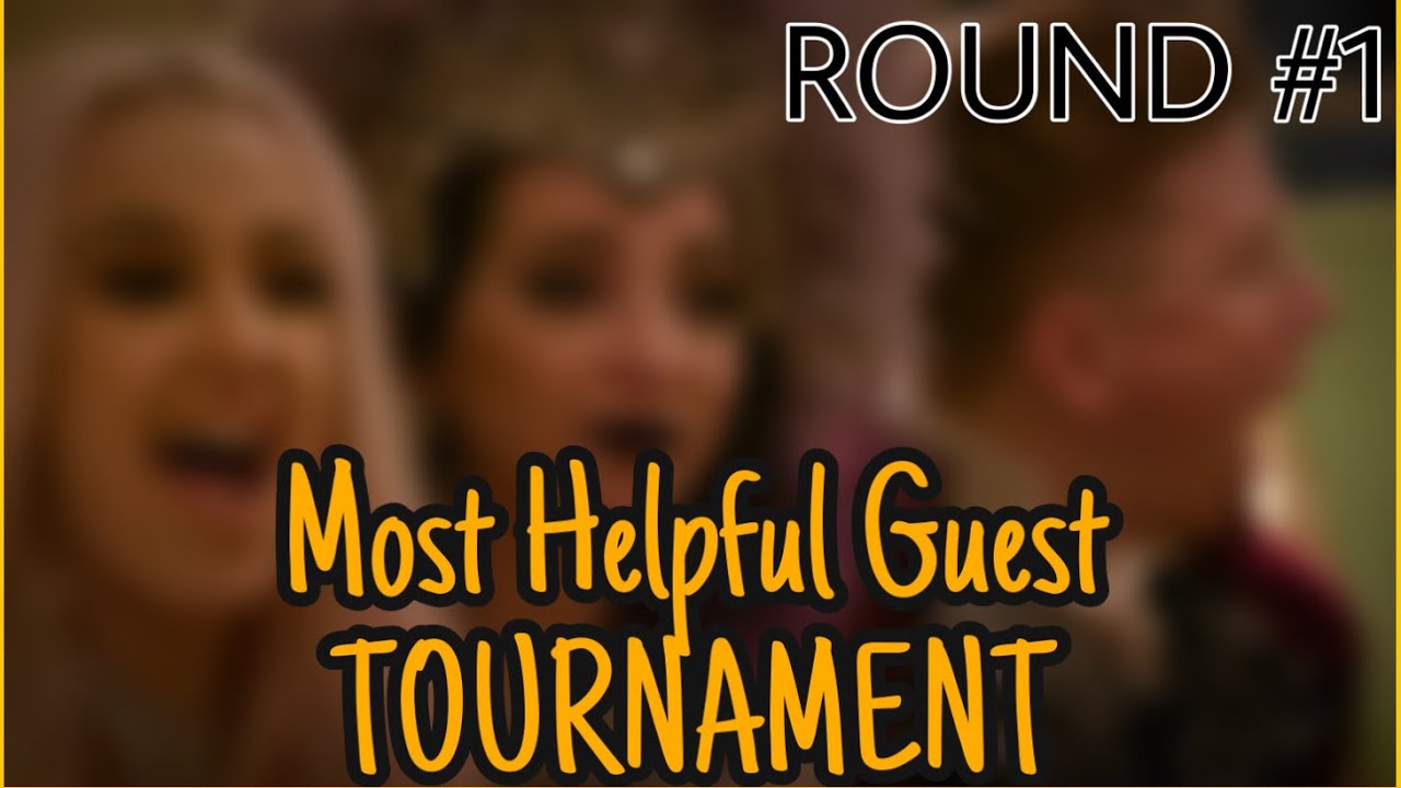 Most Helpful Guest Tournament | Round #1 - YouTube