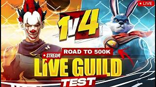 FF LIVE TOP 1 GUILD TEST 1 VS 4 | ROAD TO 500K ON LIVE | LIVE GUILD TESTING#fflive #girllive #ffgirl