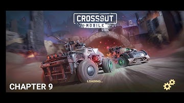 CROSSOUT MOBILE | GAMEPLAY | WALKTHROUGH | PART 9