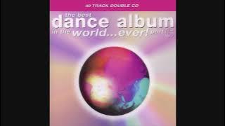 The Best Dance Album In The World...Ever! Part 6 - CD1