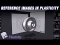 Set up Reference Images at the Correct Scale in Plasticity