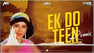 Ek Do Teen | Dj Ash-Chas Remix | Bass Edm | Madhuri Dixit | Dj Pgb CollectioN ]..2023..