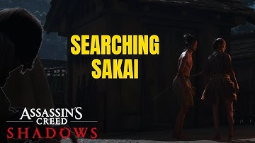 The Completionist Guide: AC Shadows |  Searching Sakai Main Story Quest