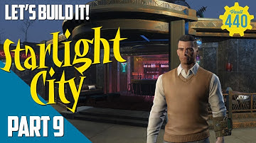 LETS BUILD IT! - Starlight City - part 9 - (Fallout 4/PS4)