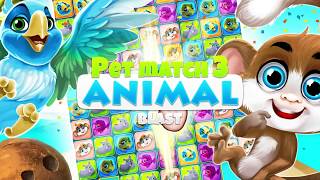 Pet Match 3: Animal Blast Game