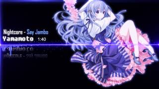 Nightcore-Say Jambo