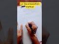 LU Decomposition method #bca #maths #bsc #exam #education #rcub #class #studiestoday #quickstudy
