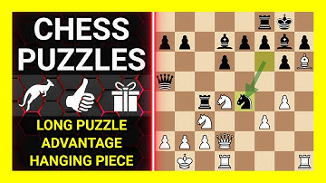 Chess Puzzles to Practice. Themes: Long puzzle, Advantage, Hanging piece. Learn Chess