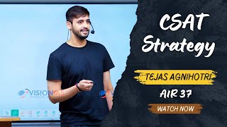 CSAT strategy by Tejas Agnihotri | UPSC CSE 2023 | AIR 37