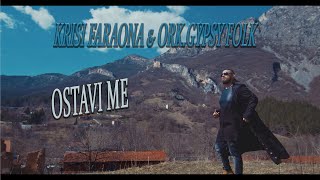 Krisi Faraona & Ork.Gypsy Folk - Ostavi me - 2022