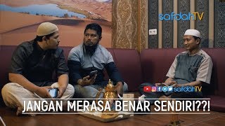 Bincang Santai: Jangan Merasa Benar Sendiri?!! - Ustadz Badru Salam, Lc & Talent SafdahTV