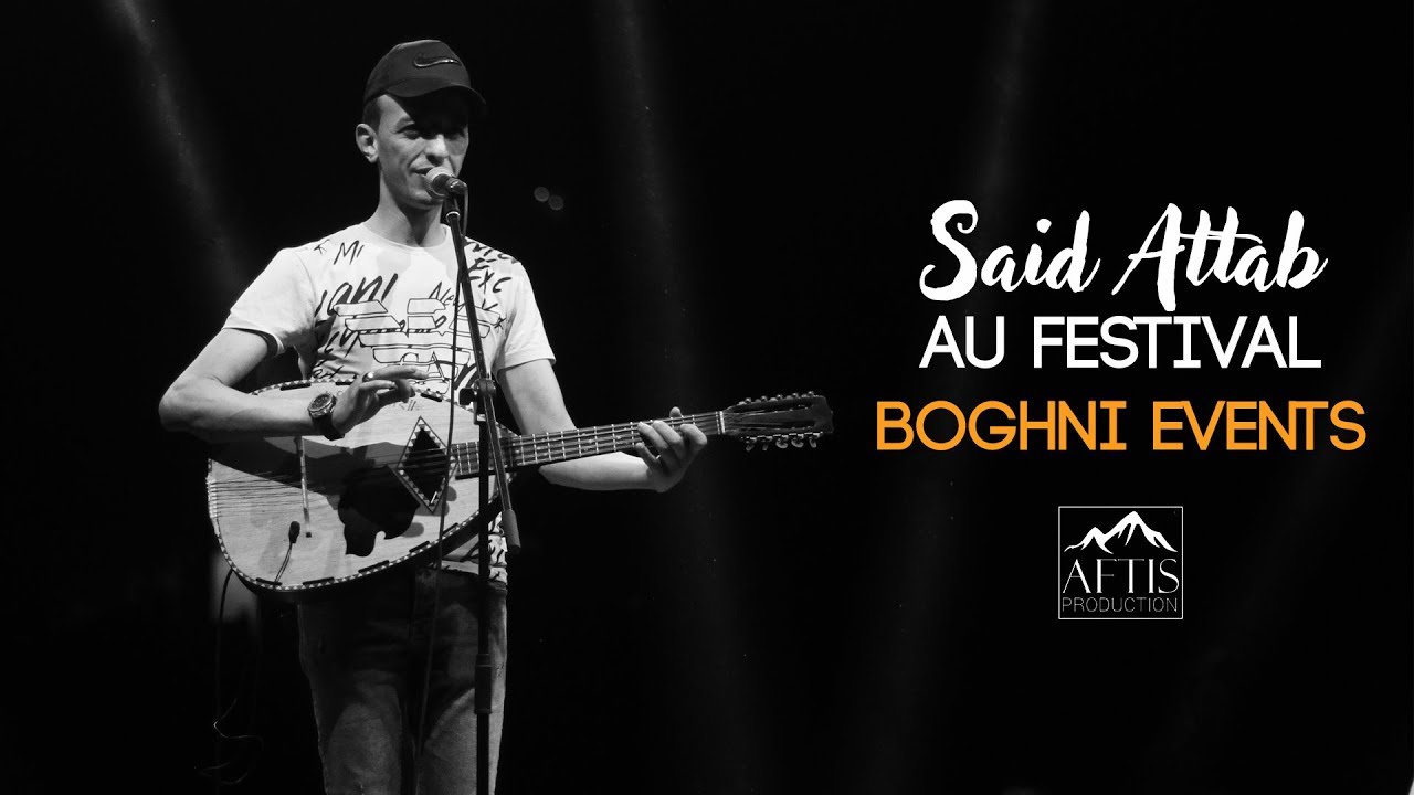 Said Attab au festival BOGHNI EVENTS