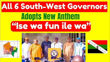 South-West Governors Adopt New Anthem for Regional Integration