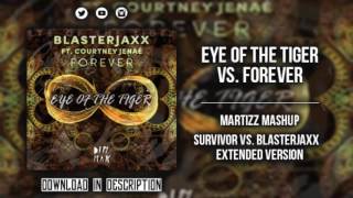 Eye Of The Tiger Vs. Forever Martizz Mashup