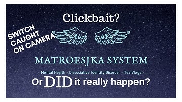 DID it really happen - Alter switch caught on camera - dissociative identity disorder