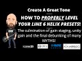 How to properly level line 6 helix presets