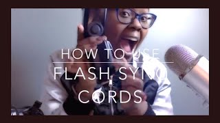 HOW TO USE FLASH SYNC CORDS/TUTORIAL