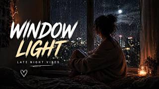 Window Light 🌙 | Emotional Chill Song for Late Nights (Relaxing, Soft Vibes, Study Music) screenshot 4