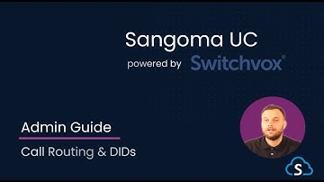 Switchvox Admin Training: Call Routing | Sangoma UC On-Premises
