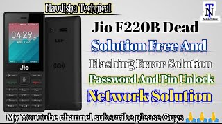 Jio F220B Dead Solution \Password Unlock\Network Solution