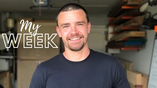 A Week In My Life - Full Time Woodworking