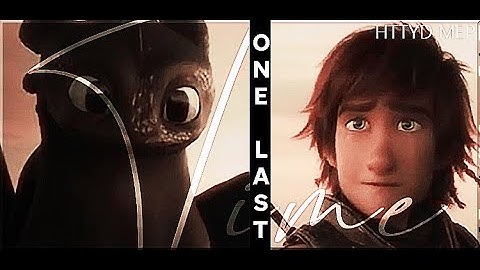 HTTYD / 𝑶𝑵𝑬 𝑳𝑨𝑺𝑻 𝑻𝑰𝑴𝑬 / MEP FULL
