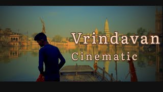 Vrindavan Cinematic || city of love and temples || Travel buzz ||#india #travel #Vrindavan #mathura