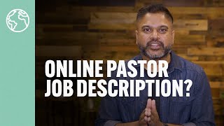 What's the Best Job Description for a Church Online Pastor?