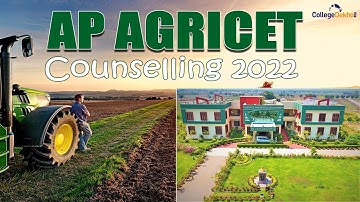 AP AGRICET Counselling 2022 | CollegeDekho