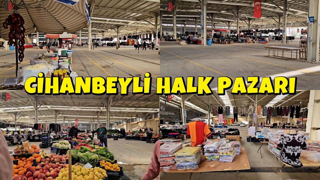 CİHANBEYLİ HALK PAZARI ADETA BİTMİŞ