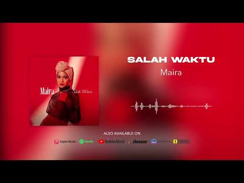 Maira - Salah Waktu (Official Audio)