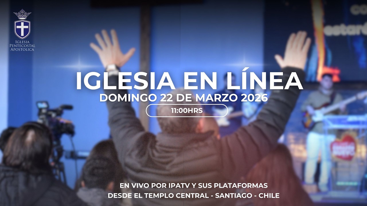Iglesia en línea | Domingo 22 de Marzo 2026 (Parte 1) - YouTube