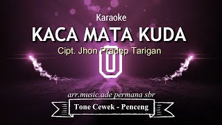 KACA MATA KUDA - PENCENG Tone Cewek Karaokje lagu Karo