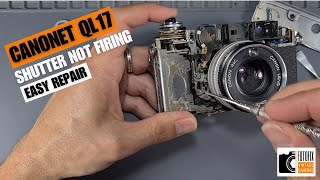 Canon Canonet QL17 Shutter not Firing - Easy Repair