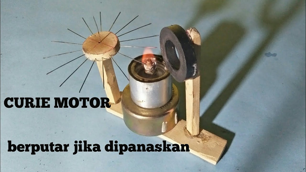 Cara Membuat Mesin Unik Sederhana,(Curie Motor)Bisa Berputar Jika Dipanaskan - Youtube