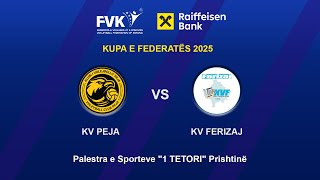 Kv Peja Vs Kv Ferizaj 𝗟𝗜𝗩𝗘𝗦𝗧𝗥𝗘𝗔𝗠kupa E Federatës 2025 Finalja Meshkujt