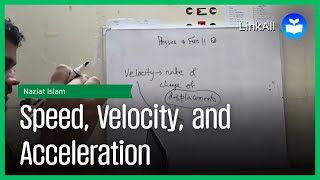 Speed, Velocity and Acceleration