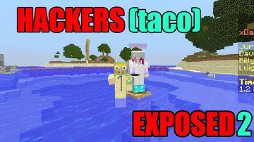 Minecraft / Hackers Exposed Ep.2 / Extreme Taco Hacker on Mineplex caught!