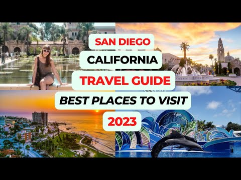 San Diego Travel Guide 2023! Best Places To Visit In San Diego California Usa 2023! Usa